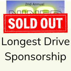 longest drive sponsorship for niner 8 8 gold outing with red sold out banner on top