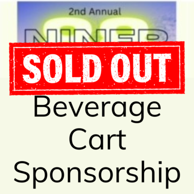 beverage cart sponsorship for niner 8 8 gold outing with red sold out banner on top