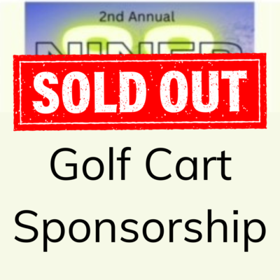 golf cart sponsorship for niner 8 8 gold outing with red sold out banner on top