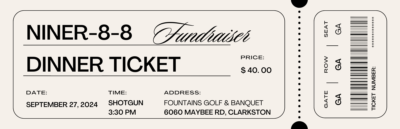 Beige Old Timey ticket that says NINER-8-8 Fundraiser Dinner Ticket $40